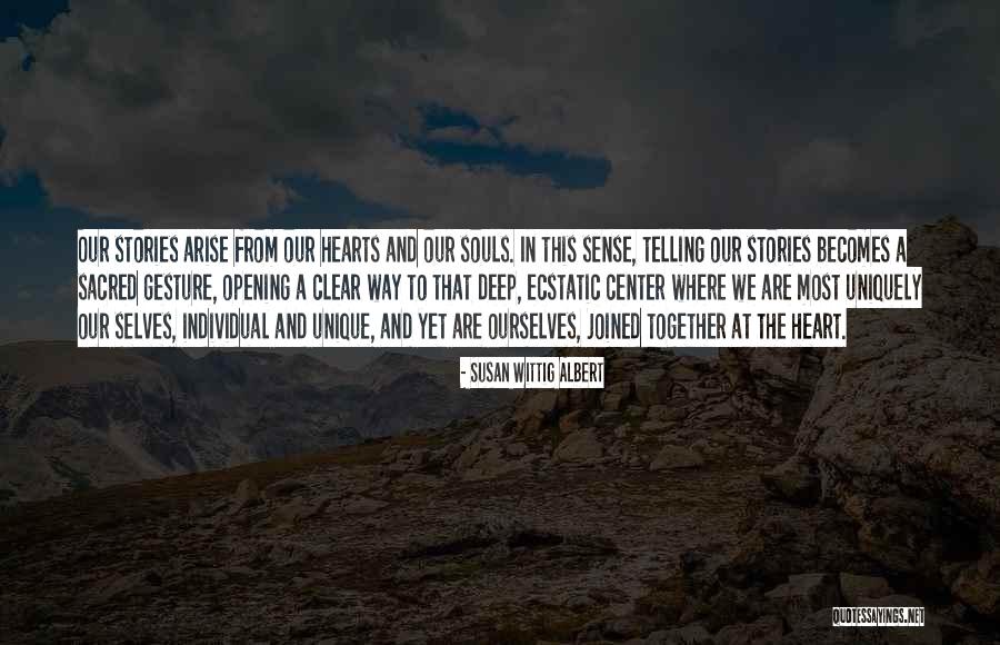 Deep Self Quotes By Susan Wittig Albert Deep Self Quotes By Susan Wittig Albert