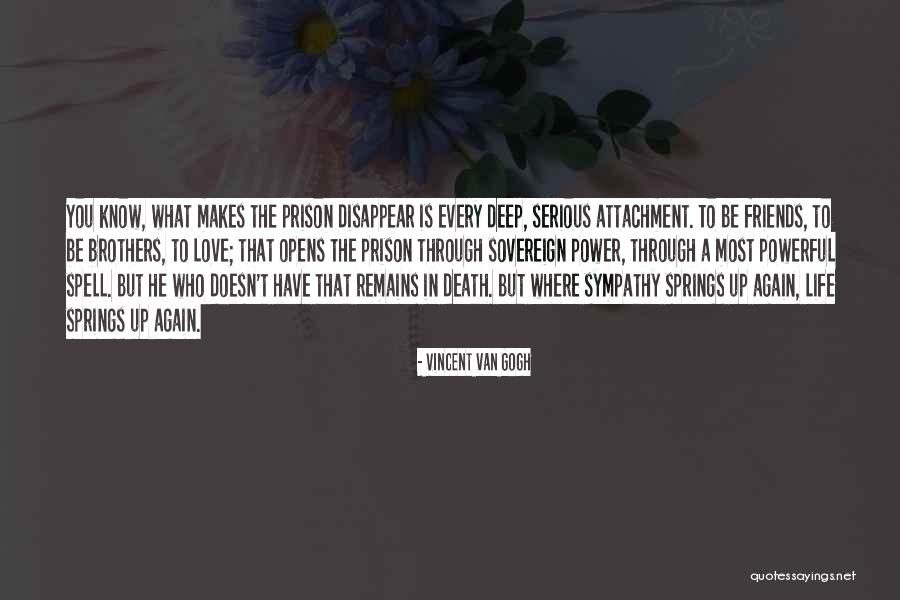 Deep Serious Love Quotes By Vincent Van Gogh Deep Serious Love Quotes By Vincent Van Gogh