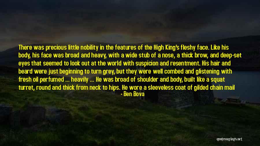 Deep Set Eyes Quotes By Ben Bova Deep Set Eyes Quotes By Ben Bova