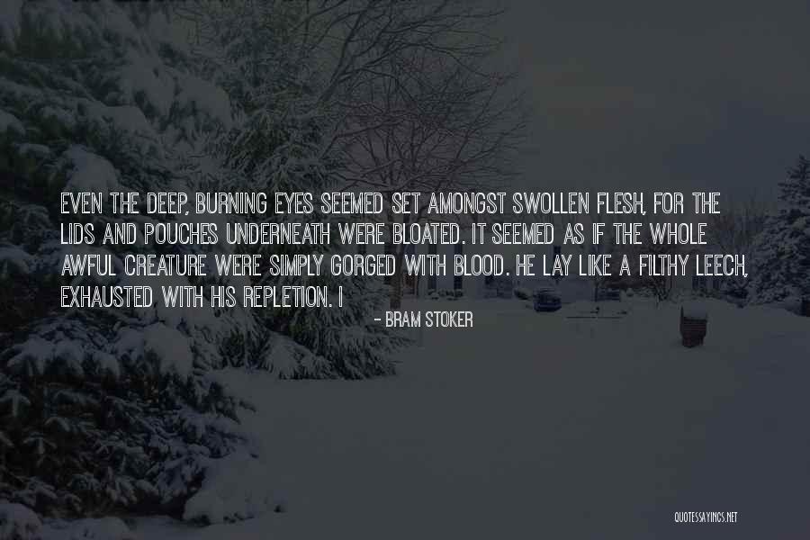 Deep Set Eyes Quotes By Bram Stoker Deep Set Eyes Quotes By Bram Stoker