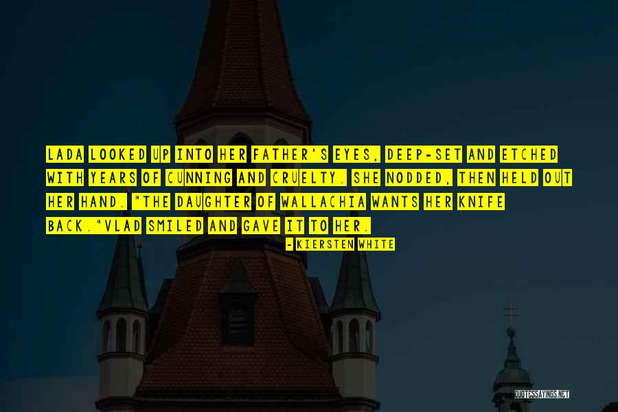 Deep Set Under Eyes Quotes By Kiersten White Deep Set Under Eyes Quotes By Kiersten White