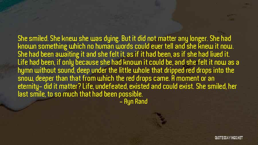 Deep Snow Quotes By Ayn Rand Deep Snow Quotes By Ayn Rand