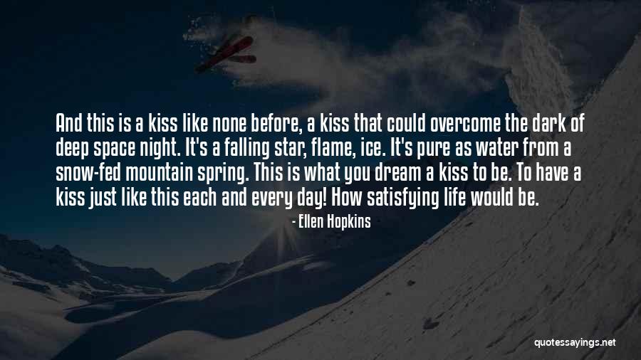 Deep Snow Quotes By Ellen Hopkins Deep Snow Quotes By Ellen Hopkins