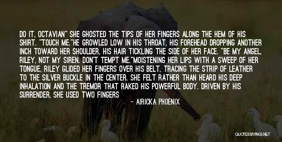 Deep Soul Touch Quotes By Airicka Phoenix Deep Soul Touch Quotes By Airicka Phoenix