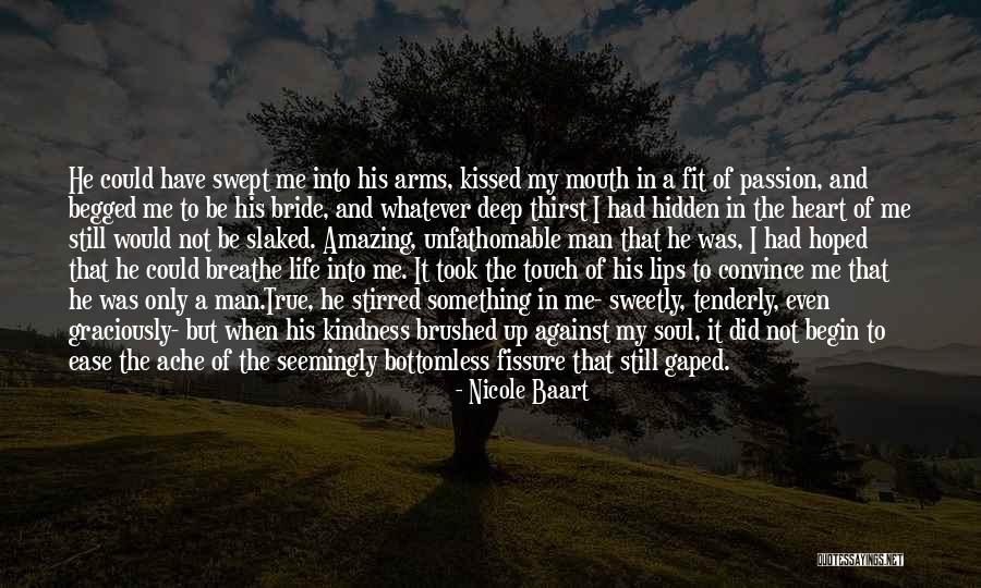 Deep Soul Touch Quotes By Nicole Baart Deep Soul Touch Quotes By Nicole Baart