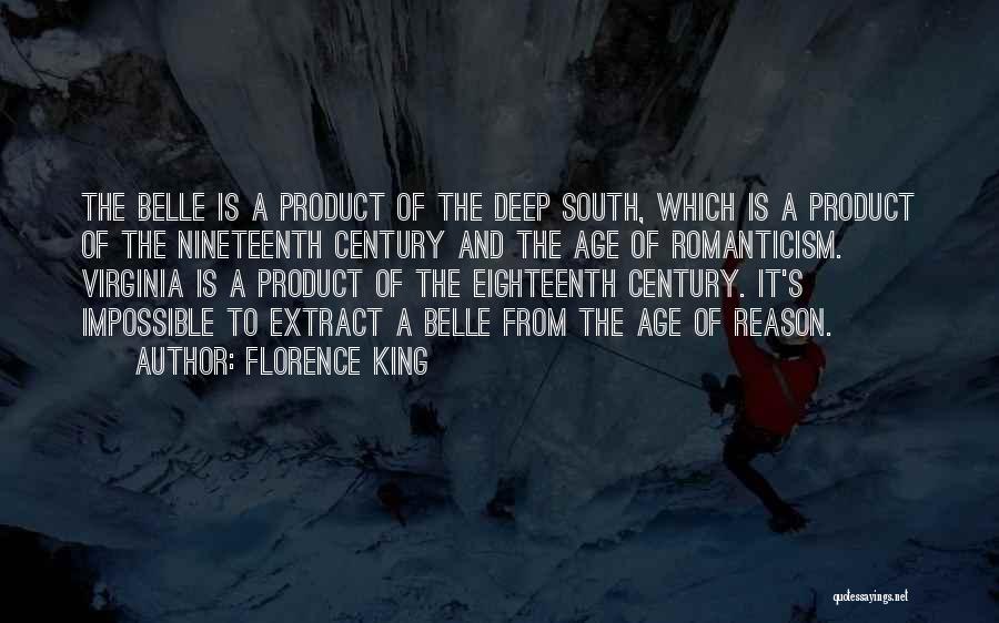 Deep South Quotes By Florence King