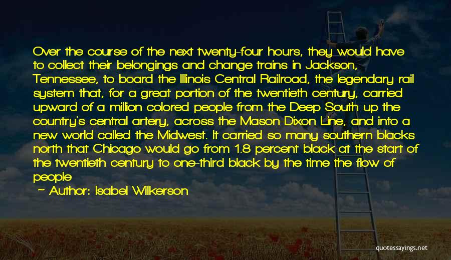 Deep South Quotes By Isabel Wilkerson