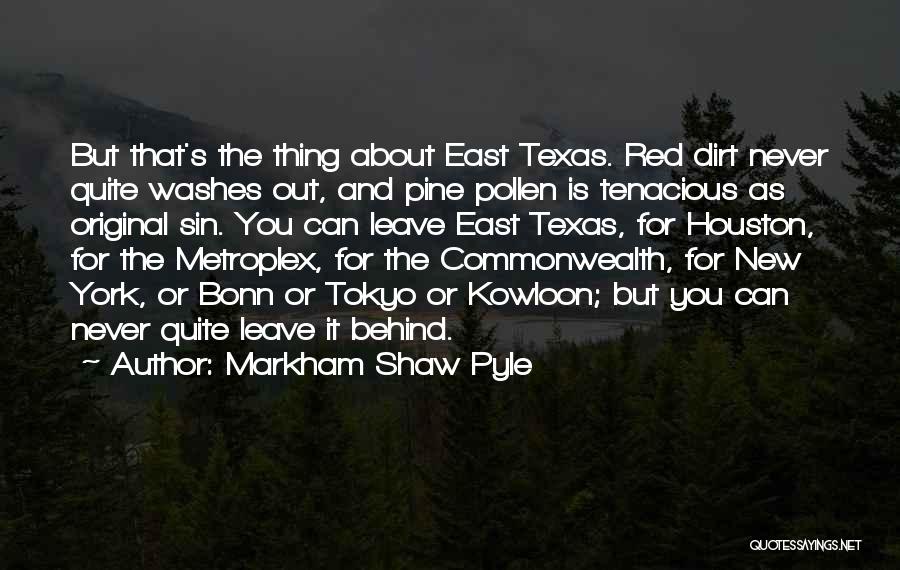 Deep South Quotes By Markham Shaw Pyle