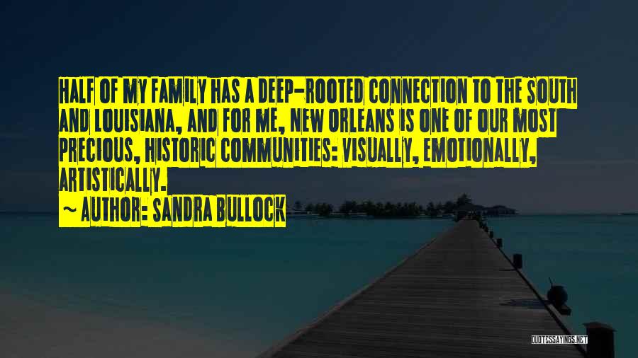 Deep South Quotes By Sandra Bullock