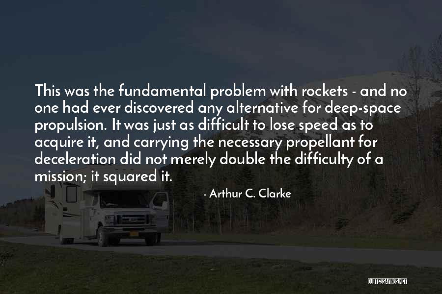 Deep Space 9 Quotes By Arthur C. Clarke Deep Space 9 Quotes By Arthur C. Clarke