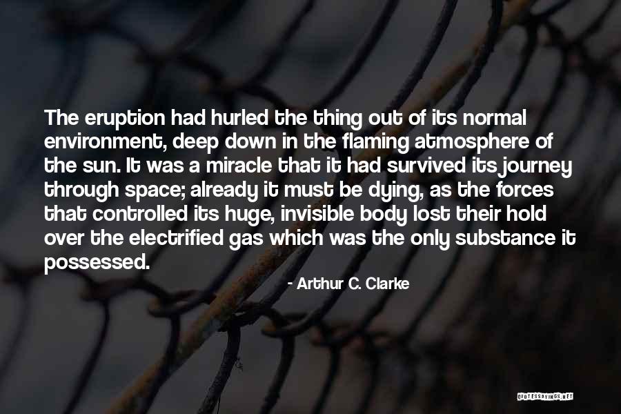 Deep Space Quotes By Arthur C. Clarke