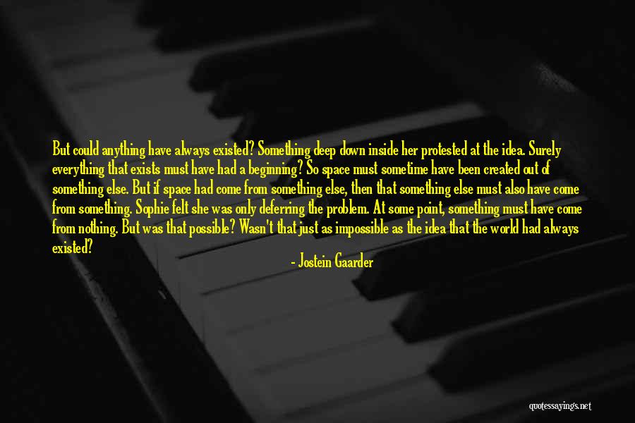 Deep Space Quotes By Jostein Gaarder