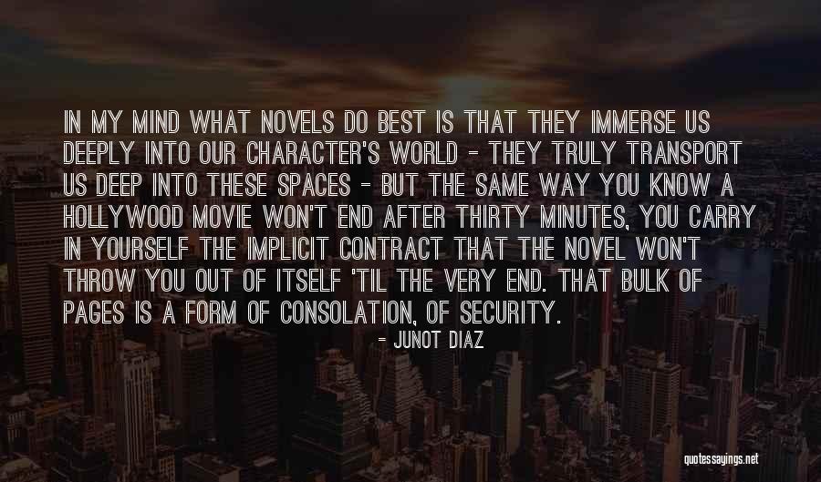 Deep Space Quotes By Junot Diaz