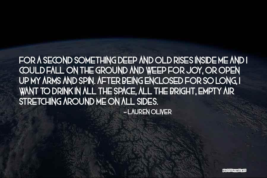 Deep Space Quotes By Lauren Oliver