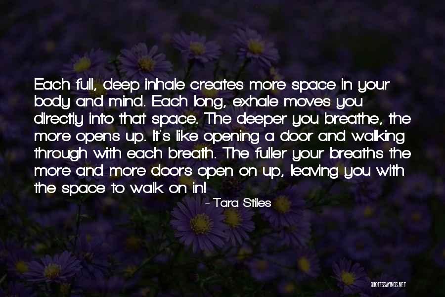 Deep Space Quotes By Tara Stiles