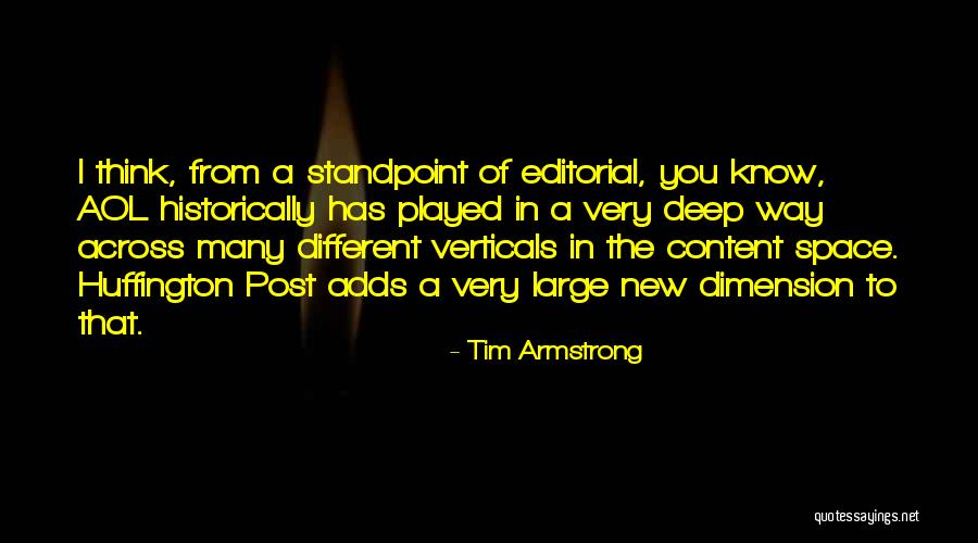 Deep Space Quotes By Tim Armstrong