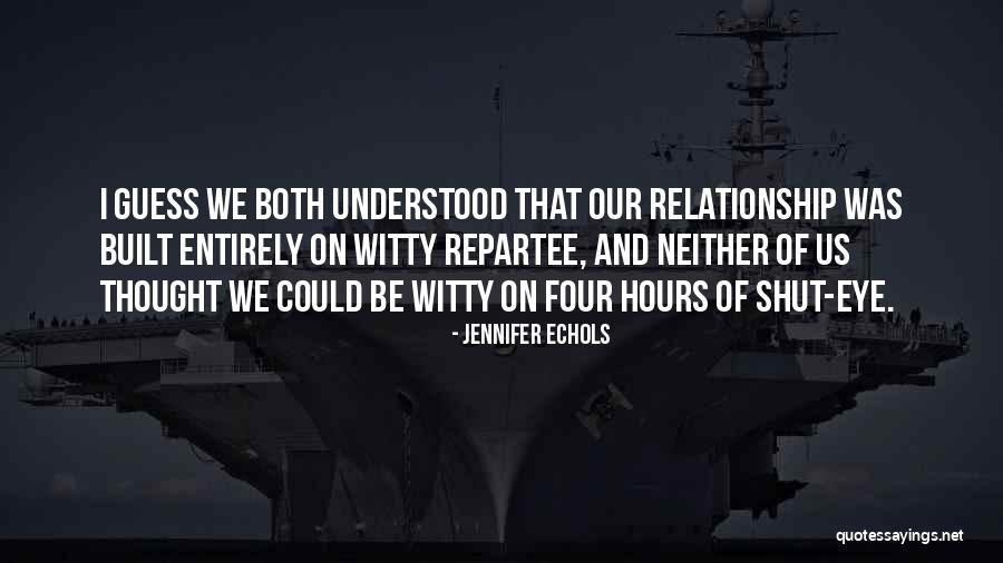 Deep Spiders Quotes By Jennifer Echols