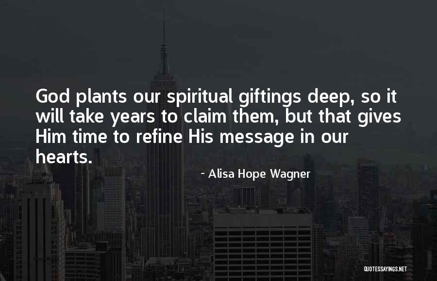Deep Spiritual Quotes By Alisa Hope Wagner Deep Spiritual Quotes By Alisa Hope Wagner