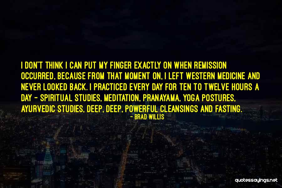 Deep Spiritual Quotes By Brad Willis Deep Spiritual Quotes By Brad Willis
