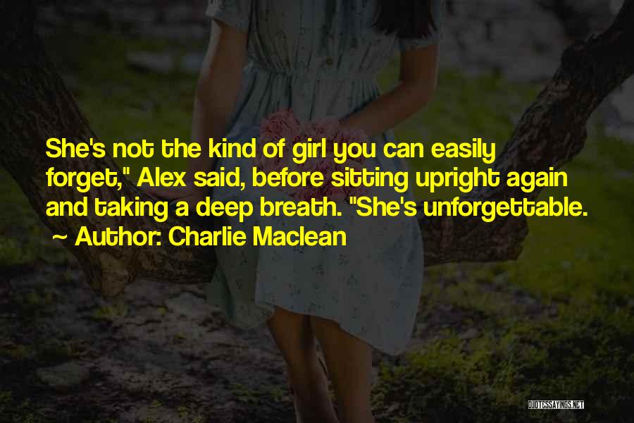 Deep Star Quotes By Charlie Maclean