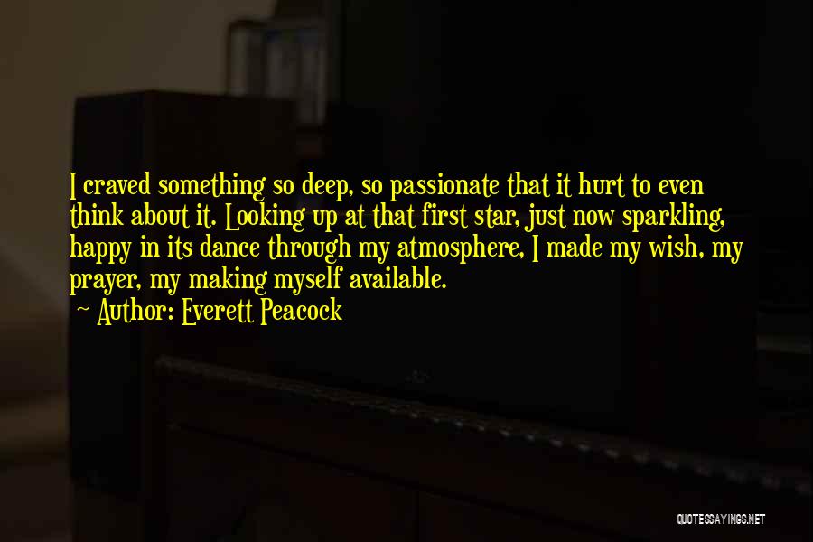 Deep Star Quotes By Everett Peacock