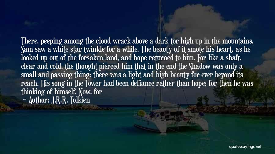 Deep Star Quotes By J.R.R. Tolkien