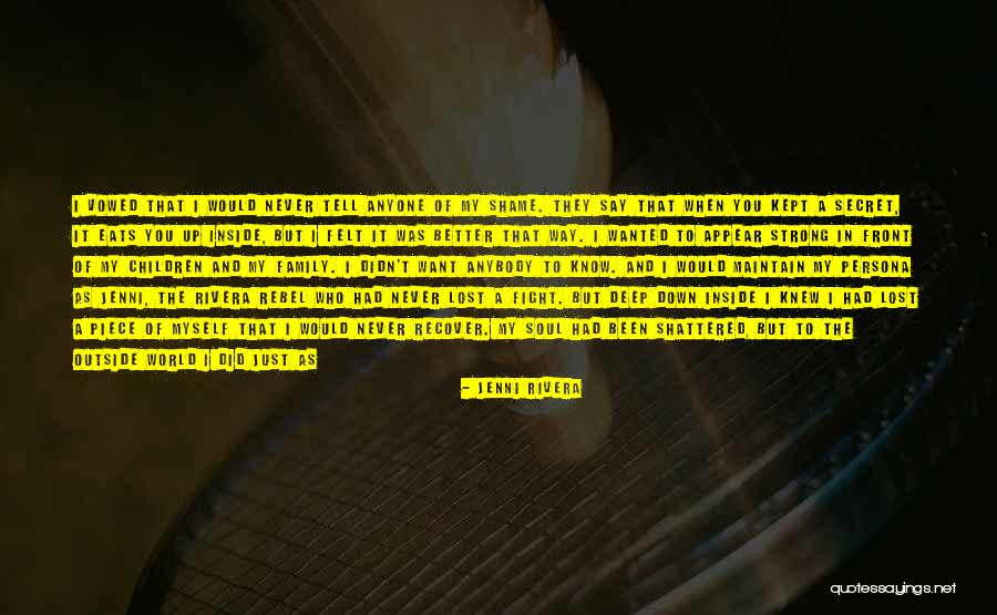 Deep Strength Quotes By Jenni Rivera Deep Strength Quotes By Jenni Rivera