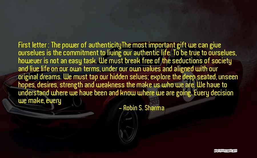Deep Strength Quotes By Robin S. Sharma Deep Strength Quotes By Robin S. Sharma