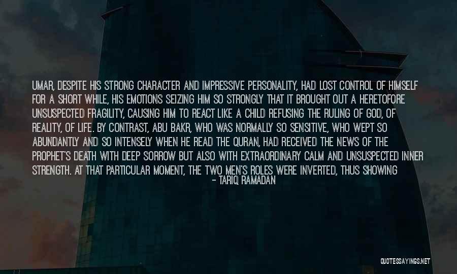 Deep Strength Quotes By Tariq Ramadan Deep Strength Quotes By Tariq Ramadan