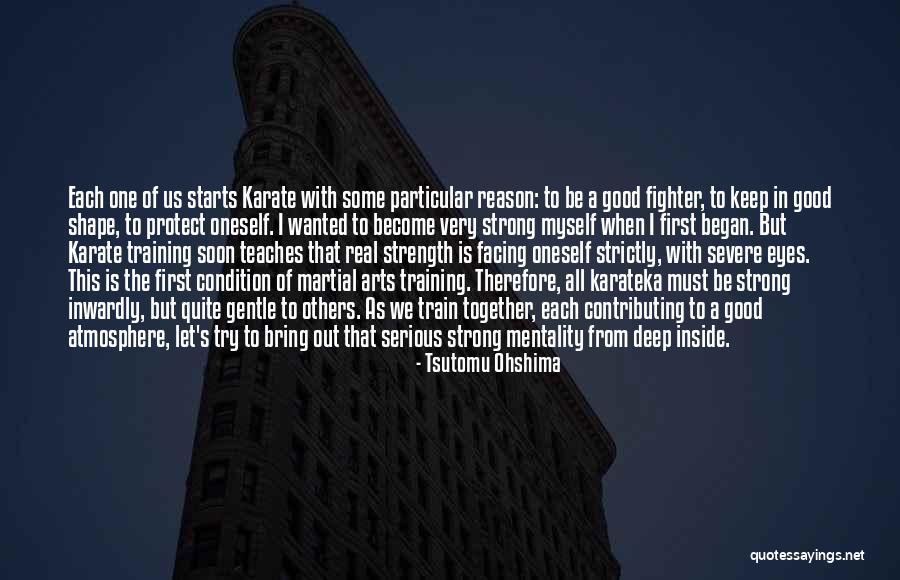 Deep Strength Quotes By Tsutomu Ohshima Deep Strength Quotes By Tsutomu Ohshima