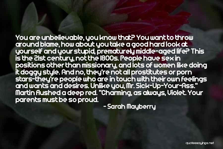 Deep Stupid Quotes By Sarah Mayberry Deep Stupid Quotes By Sarah Mayberry
