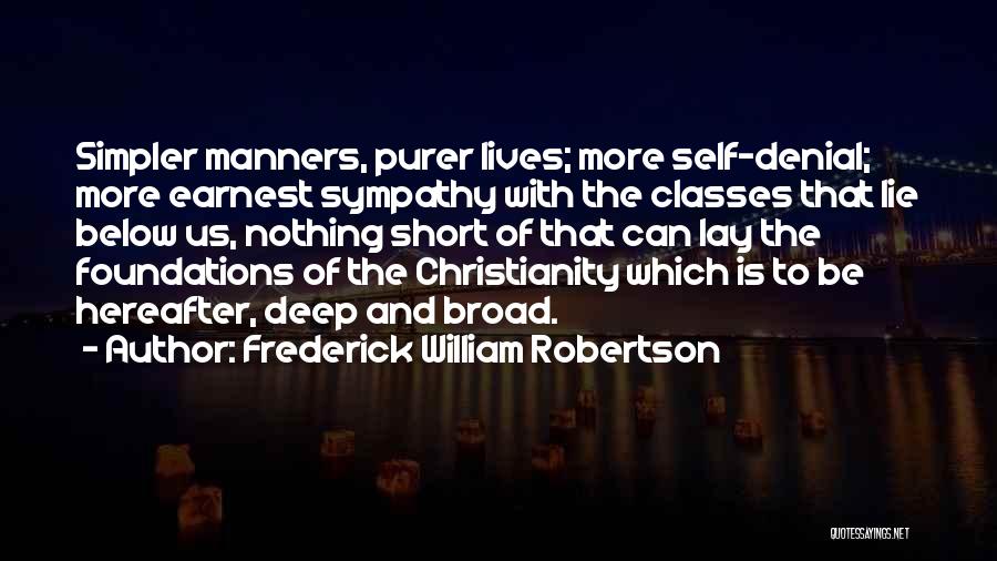 Deep Sympathy Quotes By Frederick William Robertson