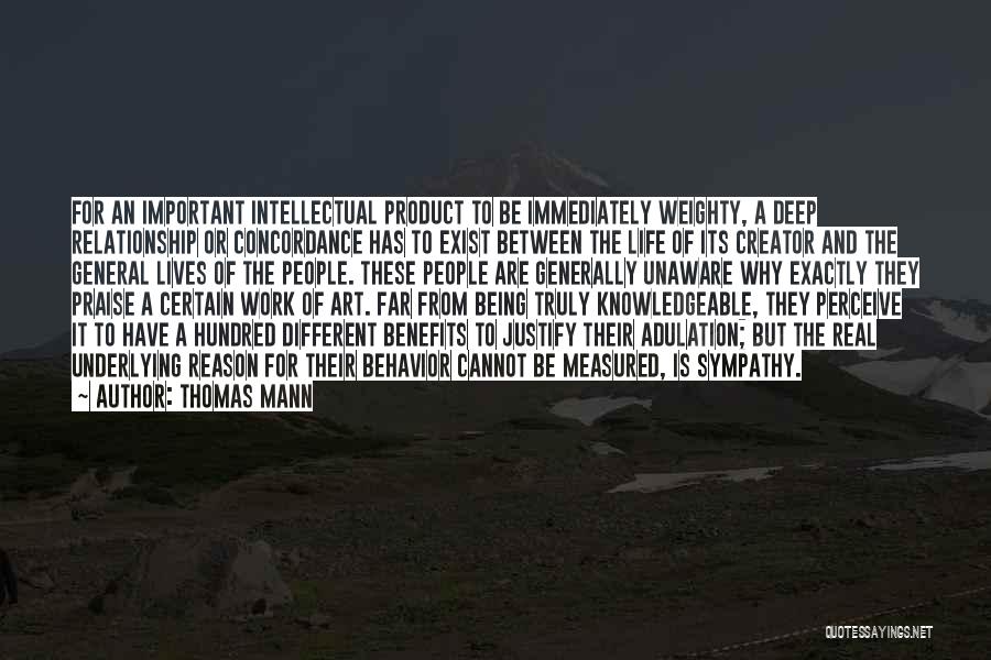 Deep Sympathy Quotes By Thomas Mann