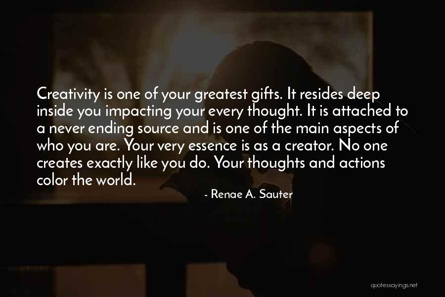 Deep Thoughts Inspirational Quotes By Renae A. Sauter