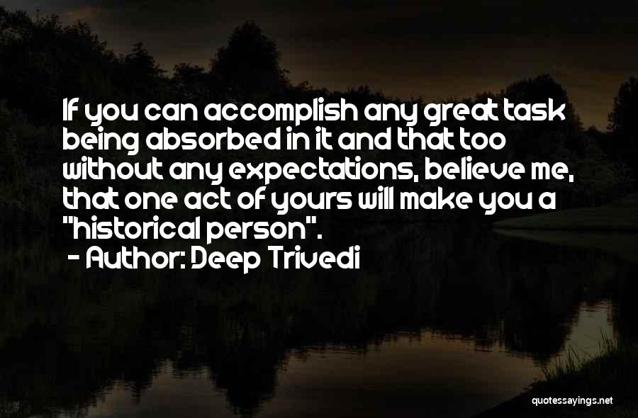 Deep Trivedi Quotes 931180