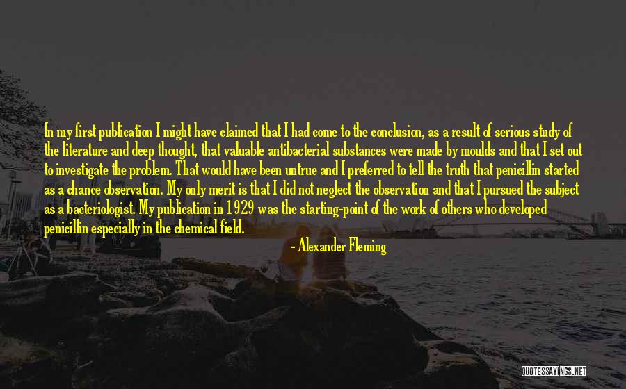 Deep Truth Quotes By Alexander Fleming