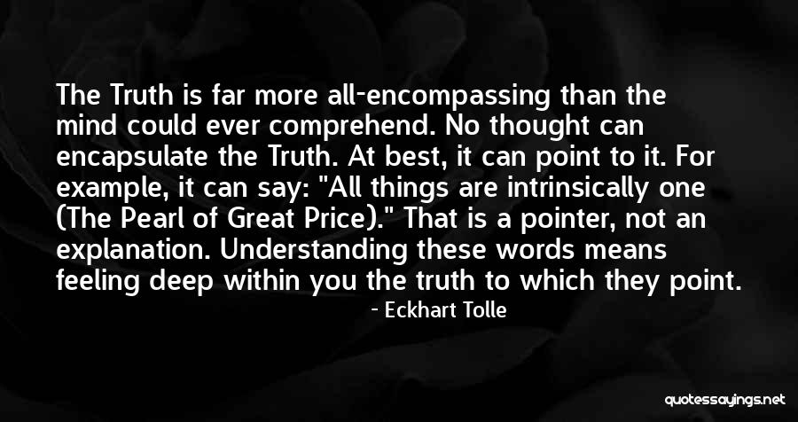 Deep Truth Quotes By Eckhart Tolle