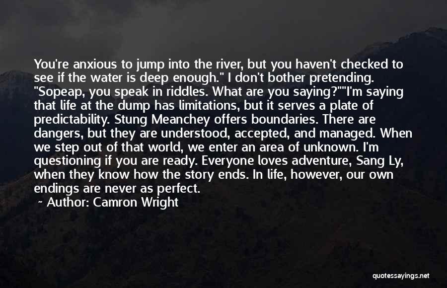 Deep Water Quotes By Camron Wright