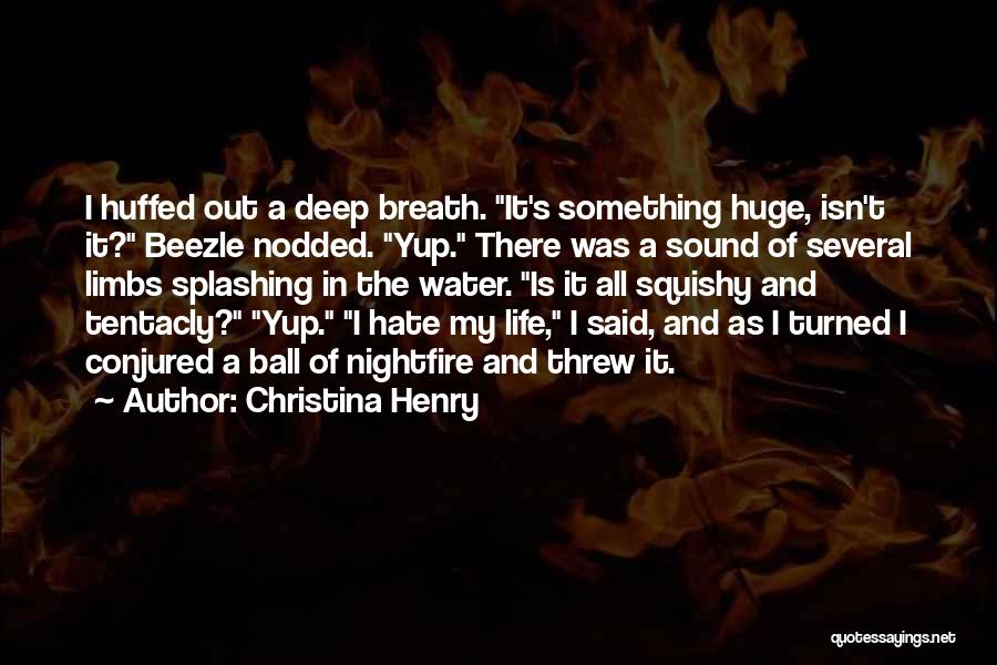 Deep Water Quotes By Christina Henry