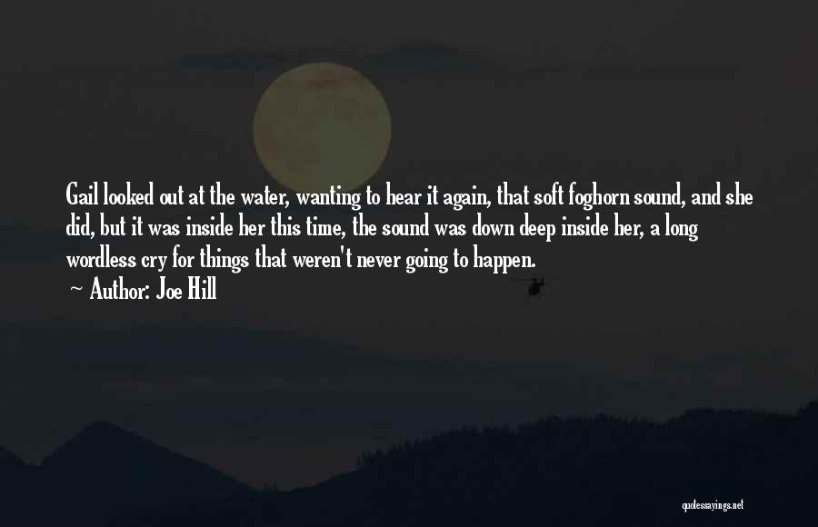 Deep Water Quotes By Joe Hill