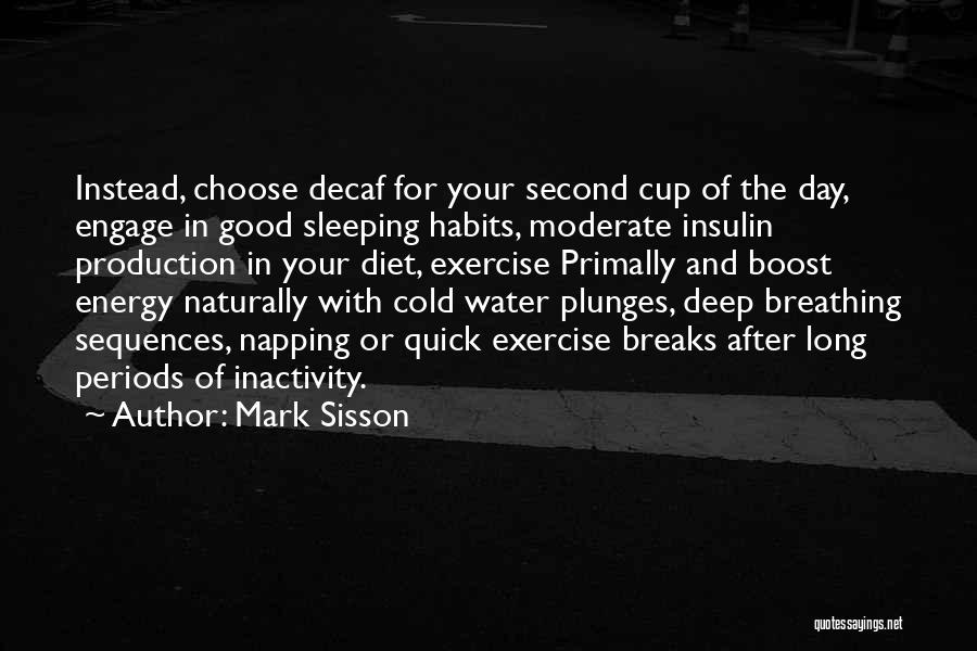 Deep Water Quotes By Mark Sisson