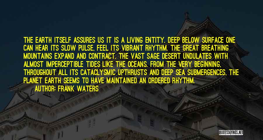 Deep Waters Quotes By Frank Waters