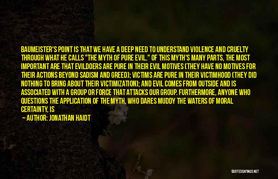 Deep Waters Quotes By Jonathan Haidt