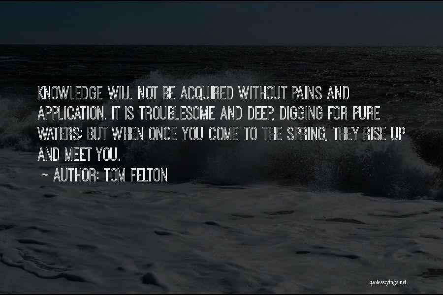 Deep Waters Quotes By Tom Felton