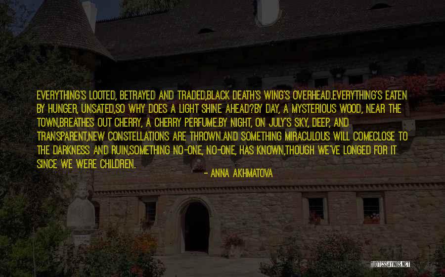 Deep Wood Quotes By Anna Akhmatova Deep Wood Quotes By Anna Akhmatova