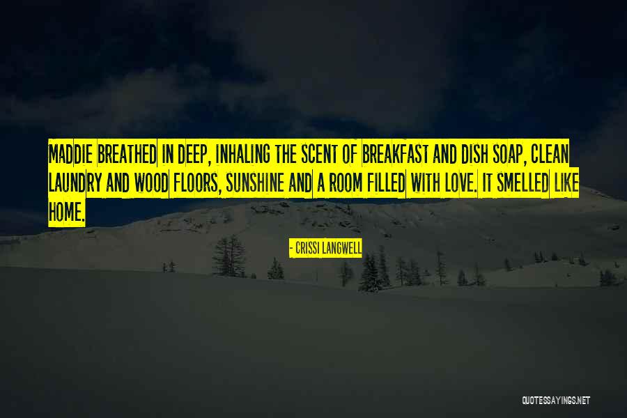 Deep Wood Quotes By Crissi Langwell Deep Wood Quotes By Crissi Langwell