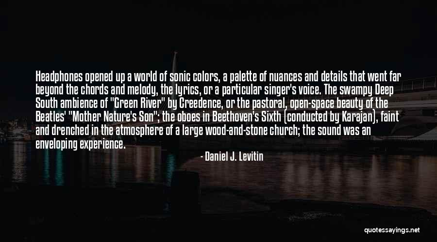 Deep Wood Quotes By Daniel J. Levitin