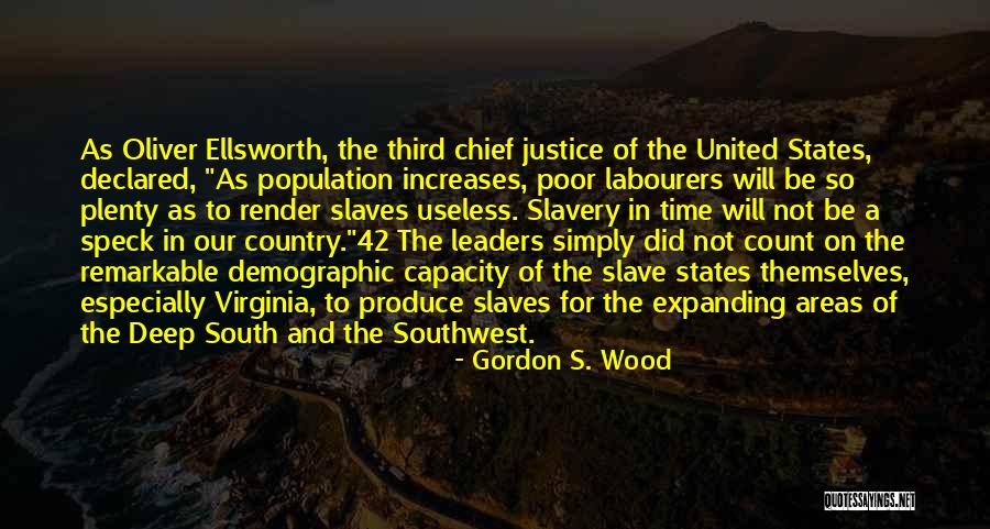 Deep Wood Quotes By Gordon S. Wood Deep Wood Quotes By Gordon S. Wood
