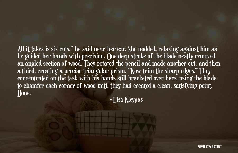 Deep Wood Quotes By Lisa Kleypas