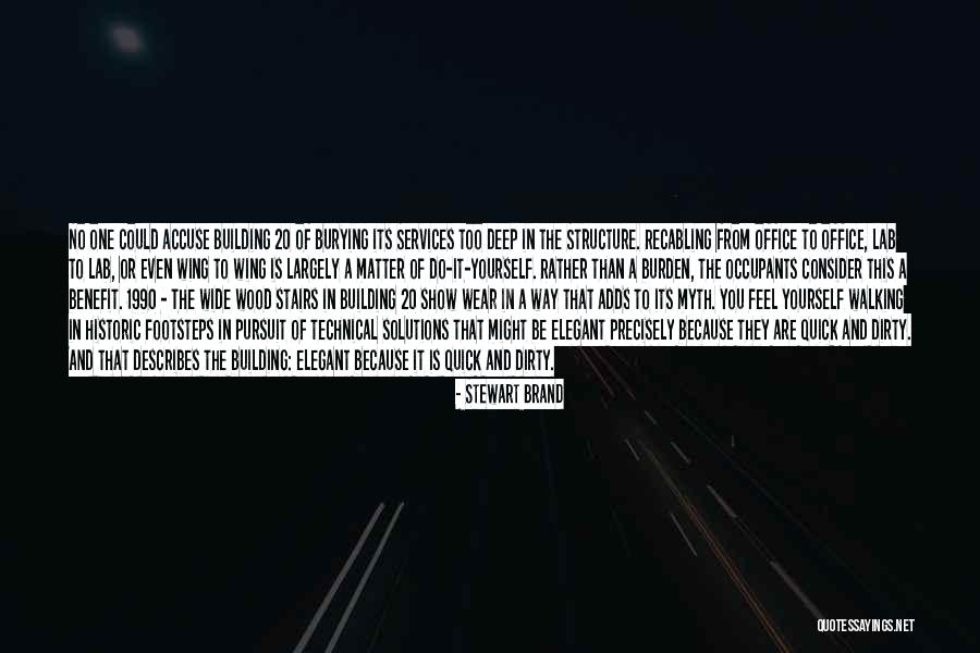 Deep Wood Quotes By Stewart Brand Deep Wood Quotes By Stewart Brand